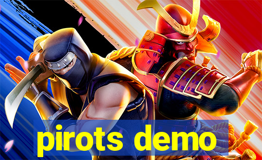 pirots demo